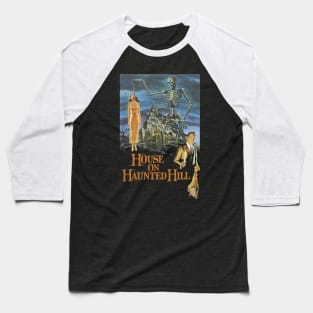 House On Haunted Hill, From A 1959 Campy Horror Movie Poster Baseball T-Shirt